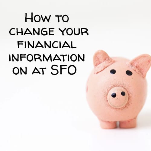 How do I change my financial information?